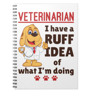 Cute Veterinarian Animal Doctor Dogtor Ruff Idea Notebook