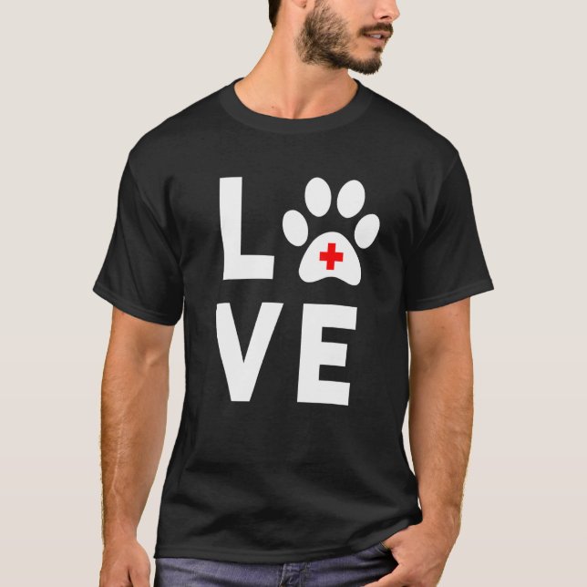 Cute Veterinary  I Love Animals Vet Tech Gift Idea T-Shirt (Front)