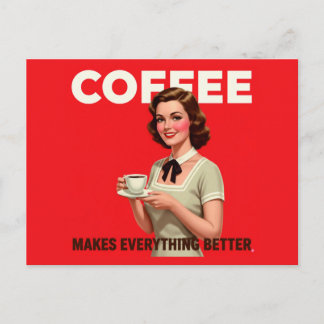 Cute Vintage Coffee Makes Everything Better Postcard