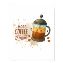 Cute Vintage Coffee Poster - More Coffee Please