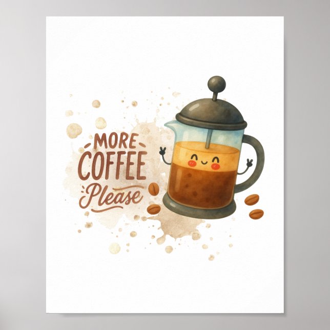 Cute Vintage Coffee Poster - More Coffee Please (Front)
