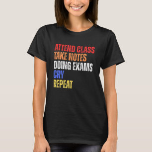 Cute Vintage Funny Humour Students College Sayings T-Shirt
