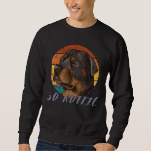 Cute Vintage Rottie Rottweiler Dog Animal Pet Love Sweatshirt
