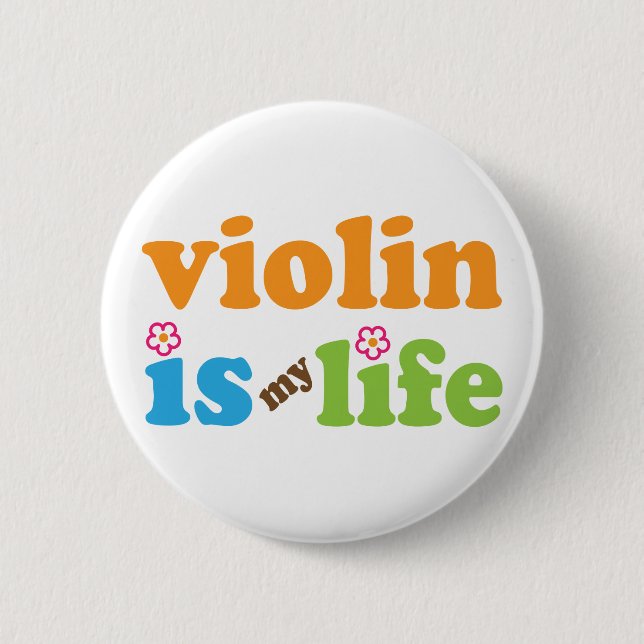 Cute Violin is My Life 6 Cm Round Badge (Front)