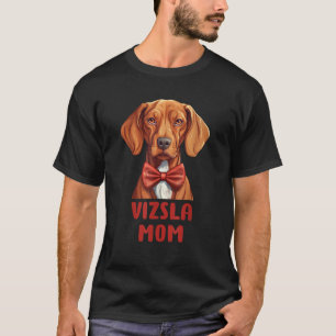 Cute Vizsla Mum Dog Lovers Gift Funny Puppy Vizsla T-Shirt