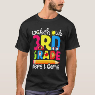 Cute  Watch Out 3rd Grade First Day Of School Grap T-Shirt