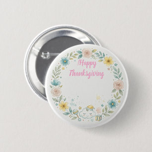Cute Watercolor Floral Happy Thanksgiving Button