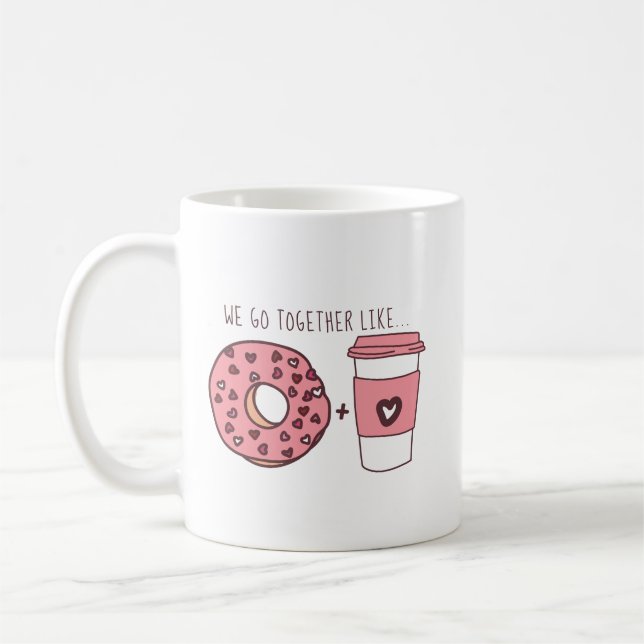 Cute We Go Together Like Doughnuts & Coffee Valent Mug (Left)