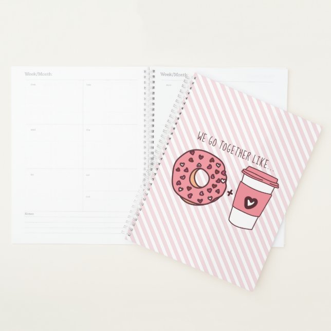 Cute We Go Together Like Doughnuts & Coffee Valent Planner (Display)
