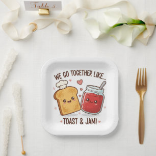 Cute We Go Together Like Toast and Jam Valentine's Paper Plate