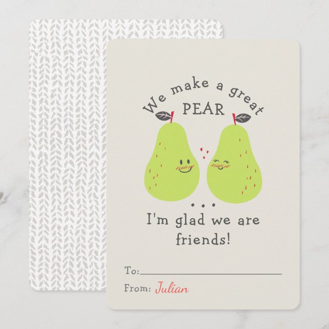 Cute We Make A Great Pear Valentines Day Classroom (Front/Back)