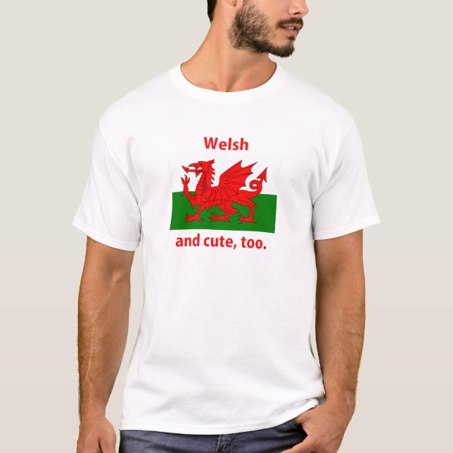 cute Welsh T-shirt (Front)