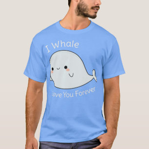 Cute Whale Pun 1 T-Shirt
