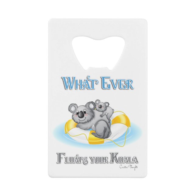 CUTE Whatever Floats your Koala (Front)