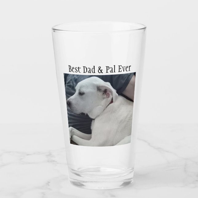 Cute White Dog with Best Dad Pal Ever Glass (Front)