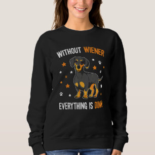 & Cute Wiener Dog Saying Dackel & Dachshund Mum 1 Sweatshirt