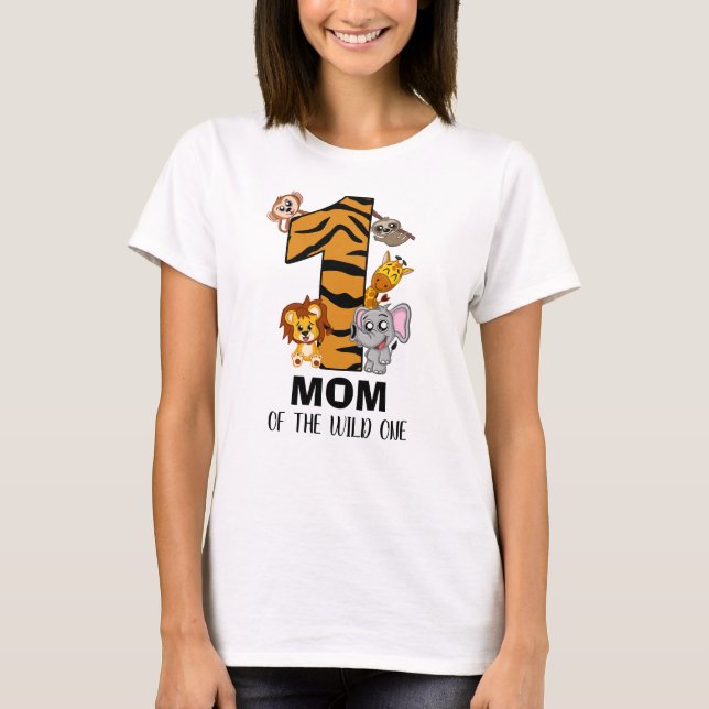 Cute Wild One Jungle Animal Safari Zoo Mum T-Shirt (Front)