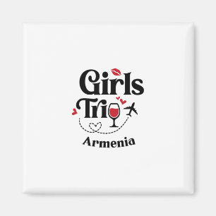 Cute Wine Girls Trip Armenia Travel Vacation Armen Magnet