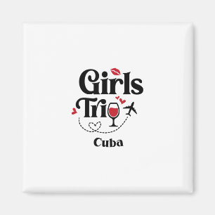 Cute Wine Girls Trip Cu Travel Vacation Magnet