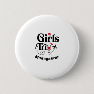 Cute Wine Girls Trip Madagascar Travel Vacation 6 Cm Round Badge