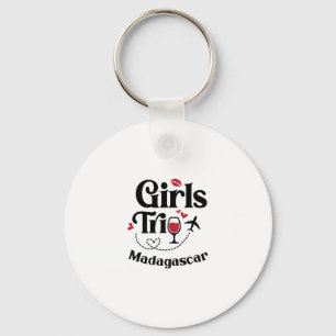 Cute Wine Girls Trip Madagascar Travel Vacation Key Ring