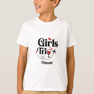 Cute Wine Girls Trip Oman Travel Vacation T-Shirt