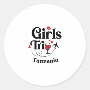 Cute Wine Girls Trip Tanzania Travel Vacation Classic Round Sticker
