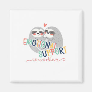 Cute Work Besties, Emotional Help Coworker Sloth C Magnet