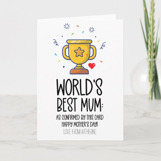 Cute Worlds Best Mom Funny Mothers Day Card (Front)