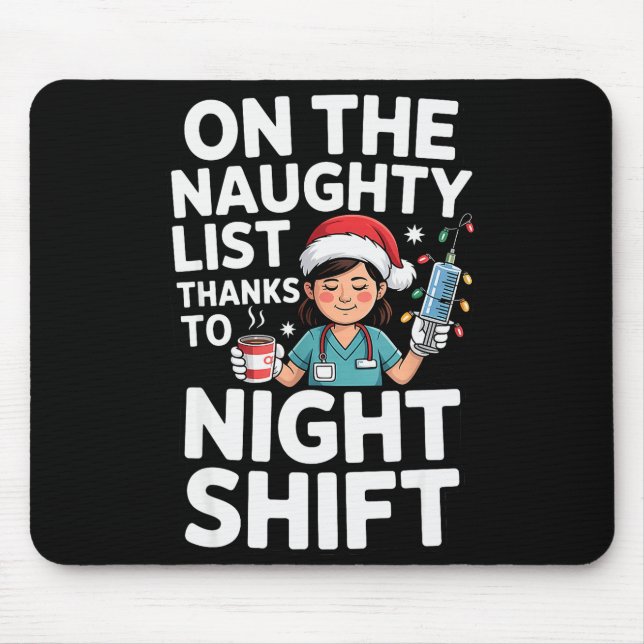 Cute Xmas Night Shift Nurse Christmas For Healthca Mouse Mat (Front)
