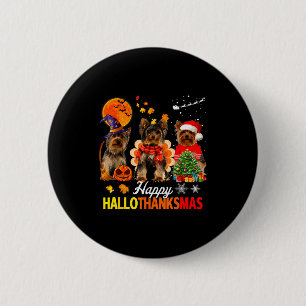 Cute Yorkie Happy Hallothanksmas Halloween Thanksg 6 Cm Round Badge