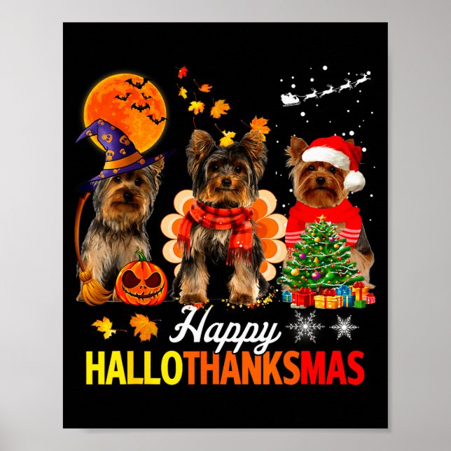Cute Yorkie Happy Hallothanksmas Halloween Thanksg Poster (Front)