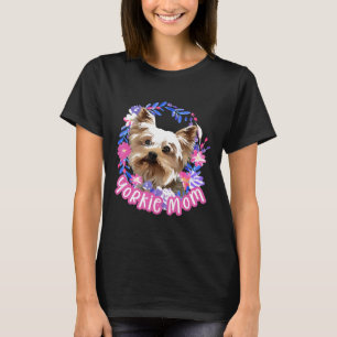 Cute Yorkie Mum Yorkshire Terrier Dog Owner Lover  T-Shirt