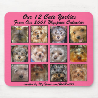 CUTE YORKIES 2008 CALENDAR (on a mousepad) PINK Mouse Mat