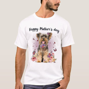 Cute Yorkshire Terrier Mom Flower Happy Mother's D T-Shirt
