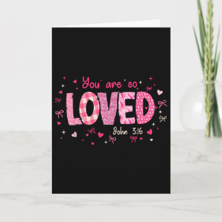 Cute You Are So Loved John 3-16 Retro Christian Gi Card