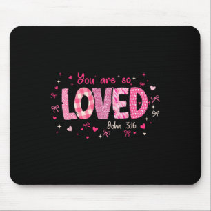Cute You Are So Loved John 3-16 Retro Christian Gi Mouse Mat