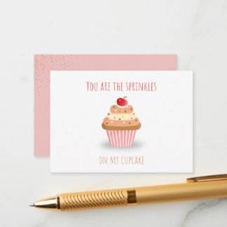 Cute You Are the Sprinkles on My Cupcake Card