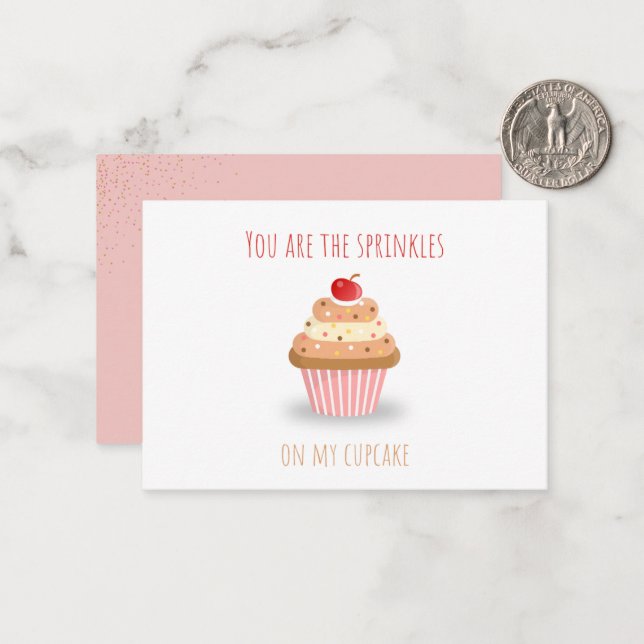 Cute You Are the Sprinkles on My Cupcake  Card (Front/Back In Situ)