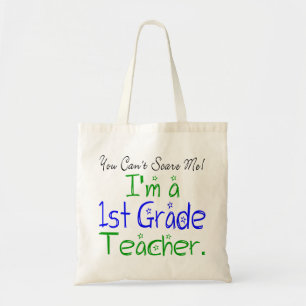 Cute You Can't Scare Me I'm a 1st Grade Teacher Tote Bag