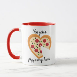 Cute You Gotta Pizza Me Heart Pun Mug