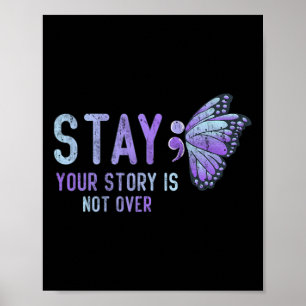 Cute Your Story Is Not Over Stay Prevention Awaren Poster