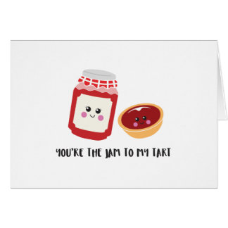 Cute 'You're the jam to my tart' greeting card