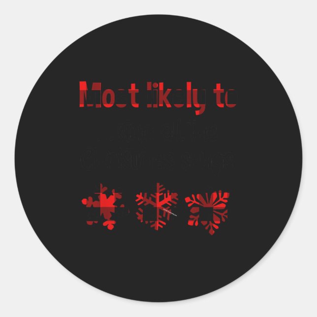 Cutecomfy Most Likely To Sing All The Christmas So Classic Round Sticker (Front)