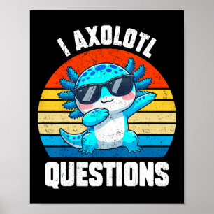 Cutei Axolotl Questions Kids Toddler Teens Boy Ani Poster