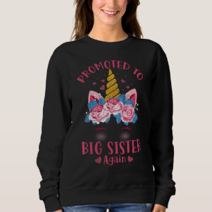 Cutes Promoted To Big Sister Again Face Unicorn Ba Sweatshirt