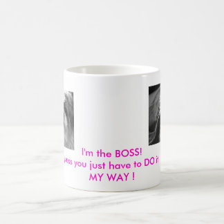 cutesieb&w, cutesieb&w, I'm the BOSS!i guess yo... Coffee Mug