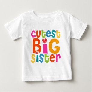 Cutest Big Sister Baby T-Shirt