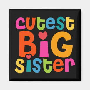 Cutest Big Sister Magnet