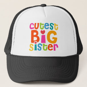 Cutest Big Sister Trucker Hat